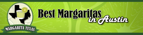 Best Margaritas in Austin